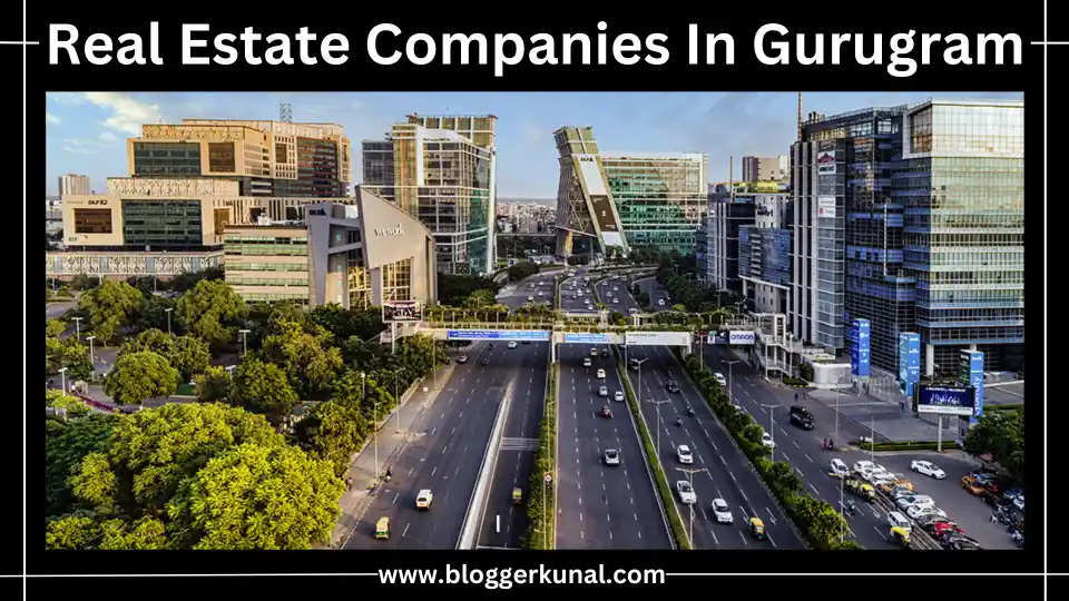 Real Estate Companies In Gurugram