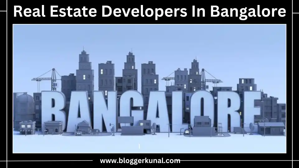 Real Estate Developers In Bangalore