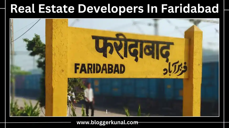 Real Estate Developers In Faridabad