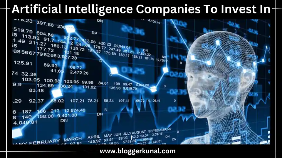 Artificial Intelligence Companies To Invest In