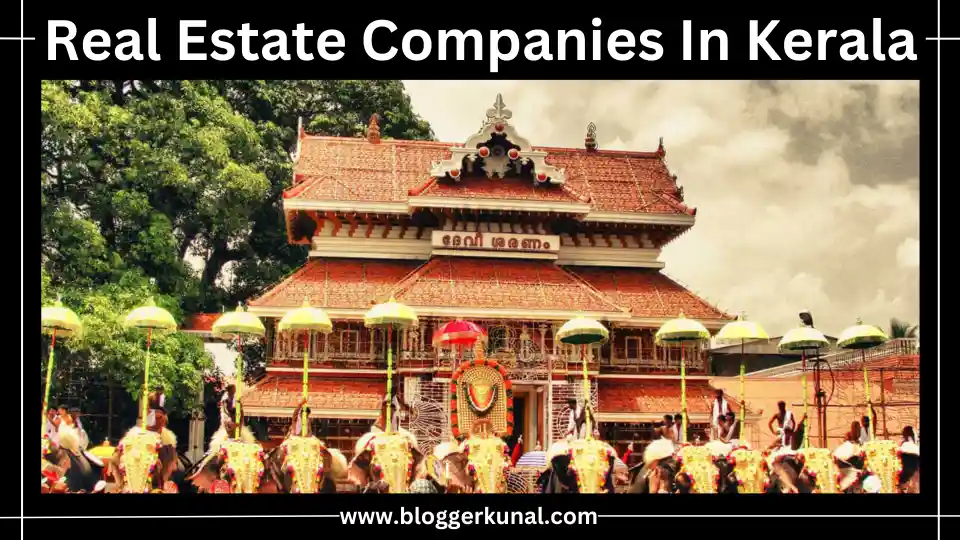 Top Real Estate Companies In Kerala